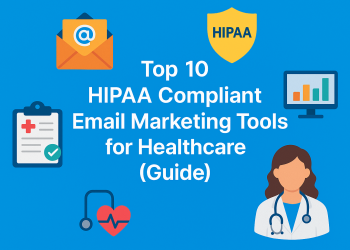 10 HIPAA Compliant Email Marketing Tools