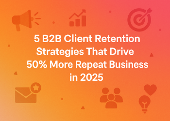 B2B Client Retention