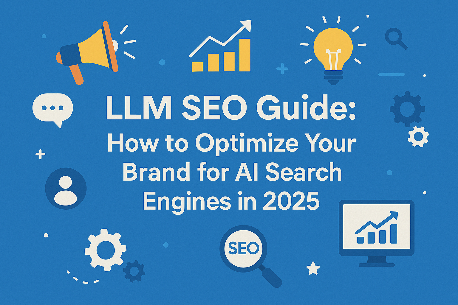 LLM SEO Guide