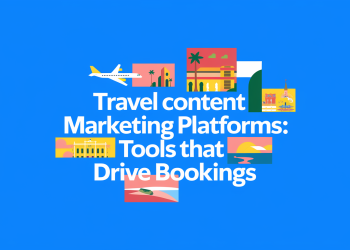 Travel Marketing Platforms Tools