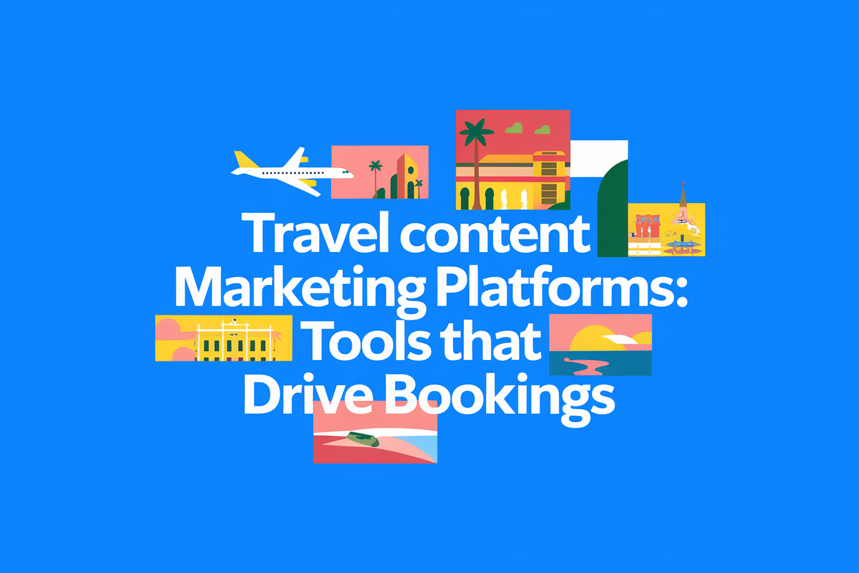 Travel Marketing Platforms Tools