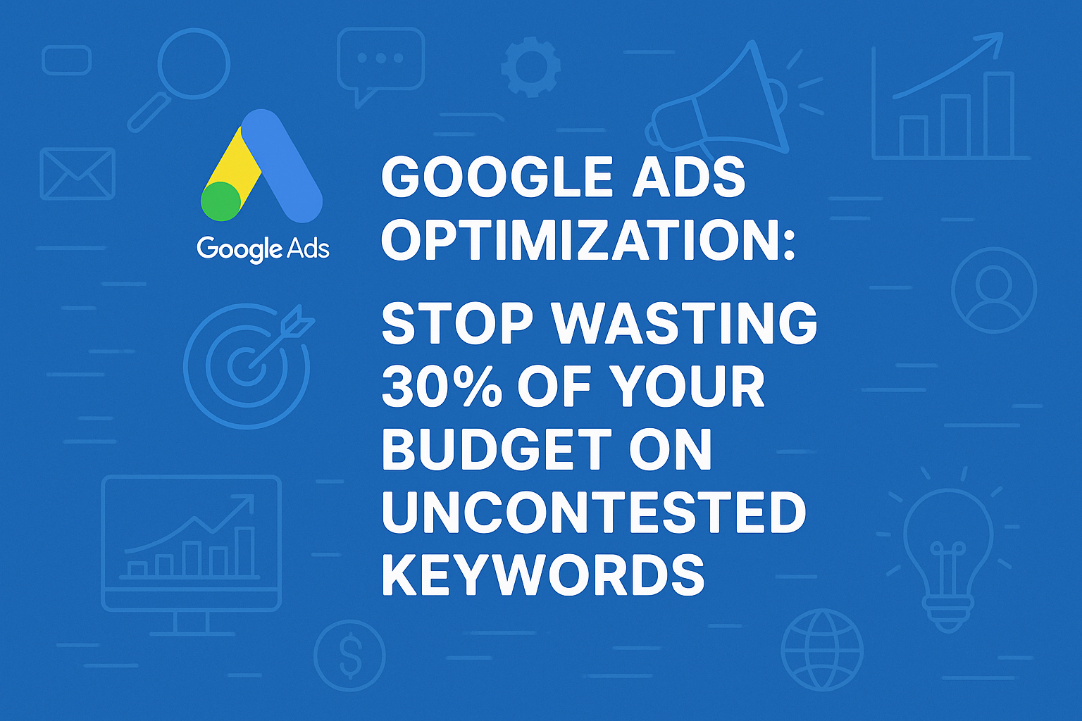 Google Ads Optimization