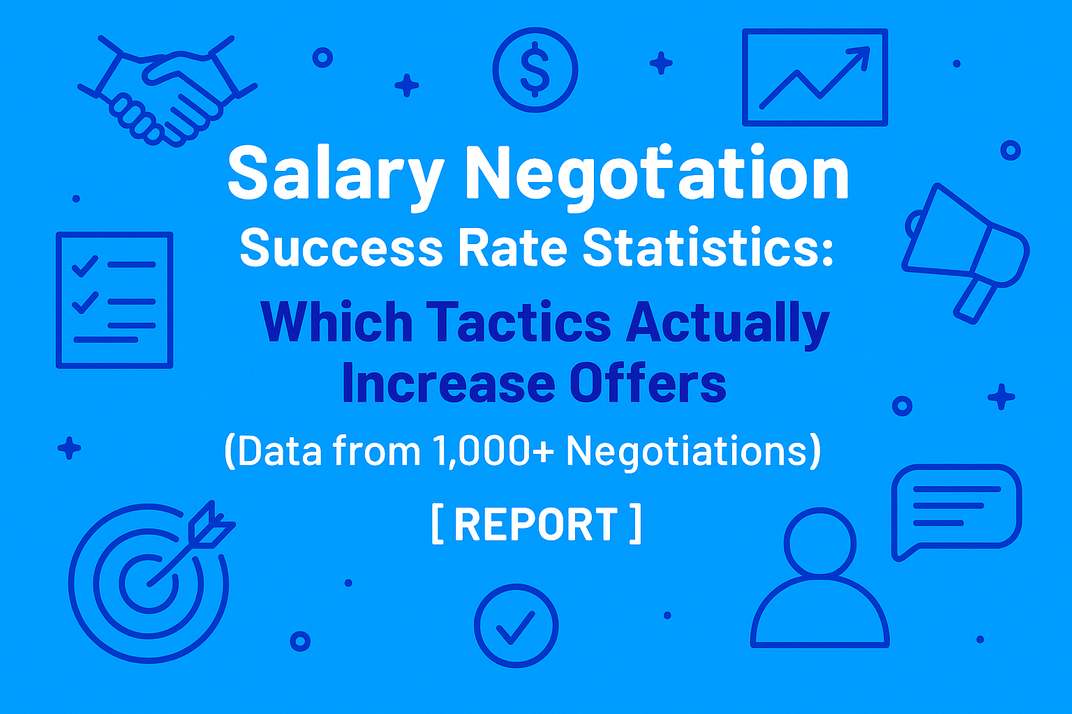 Salary Negotiation Success Rate Statistics 2025